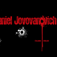 Daniel Jovovanovich, writer and director. Graphic by Marco Gallo. Flash development by 7shapes.  <a href='http://www.7shapes.com/__OLDSITE/danieljovovanovich/' target='_blank'>Offline website</a>